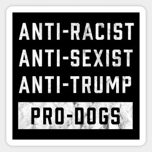 Anti Trump Funny Dog Lover Magnet